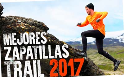Mejores Zapatillas de trail 2017